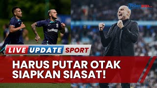 Putar Otak Siapkan Siasat! Jelang Final Liga Champions: Pep Takut Permainan Inter Sulitkan Man City