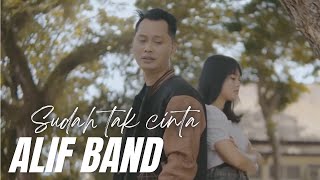 Download lagu Alif Band - Sudah Tak Cinta | Alif Band mp3 Download lagu Alif Band - Sudah Tak Cinta | Alif Band mp3