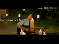 Humdard Hai Humdum Bhi Hai Aur Tu Saath Hai To Zindagi