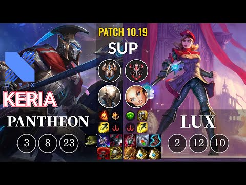 DRX Keria Pantheon vs Lux Sup - KR Patch 10.19