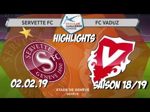 Highlights: Servette - Genf FCS vs Fc Vaduz(02.02.19)