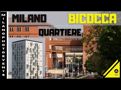 Milano Quartiere Bicocca - cosa vedere?