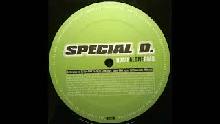Special D. - Home Alone (Megara Vs. DJ Lee Rmx)