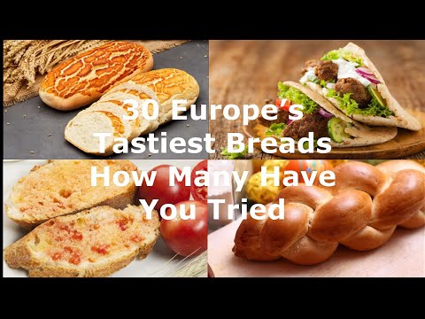 30 Europe’s Tastiest Breads How Many Have You Tried Ɩ 10 Facts video