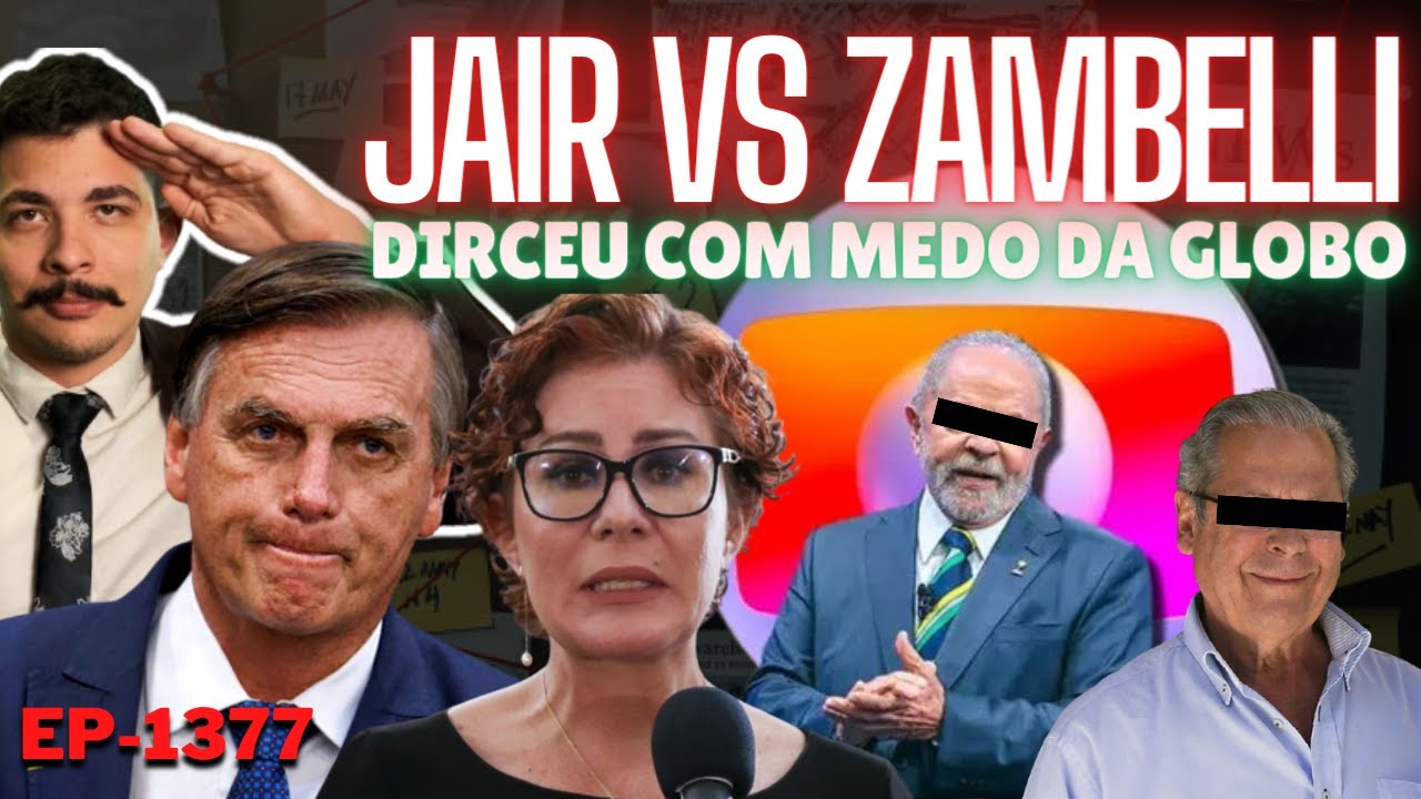 Caso ZAMBELLI: Bolsonaro PROFETIZOU e Ela NÃO Ouviu + Dirceu Com MEDO da Globo + CPI das ONGs
