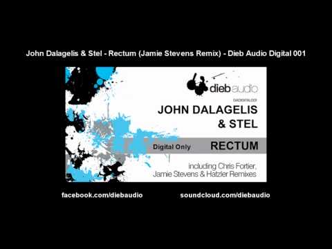 John Dalagelis & Stel - Rectum (Jamie Stevens Remix) - Dieb Audio Digital 001