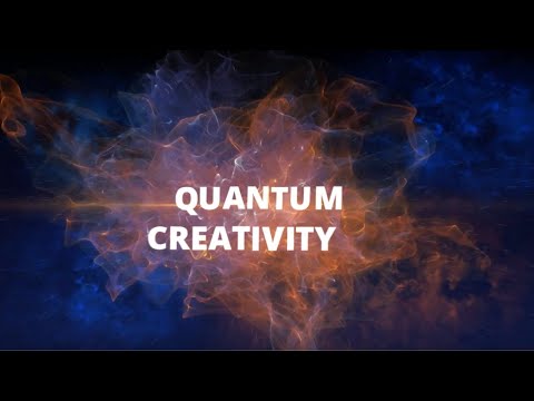Quantum Creativity - How Incorporating Quantum Creativity Can Contribute to the Healing Process