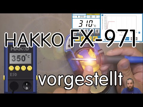 Hakko FX-971 vorgestellt 🛒 Neue Lötstation vorgestellt
