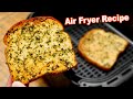 Air Fryer Garlic Bread Recipe - How To Make Garlic Bread in Air Fryer