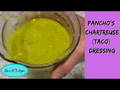 Pancho's Chartreuse (Taco) Dressing