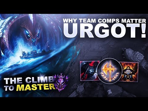 WHY TEAM COMPS MATTER ON URGOT! - Climb to Master S9 | League of Legends