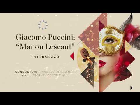 PUCCINI - Manon Lescaut - Intermezzo