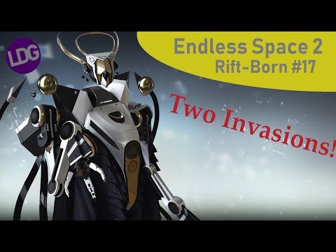 Endless Space 2 Rift-Born #17 Two Invasions!!