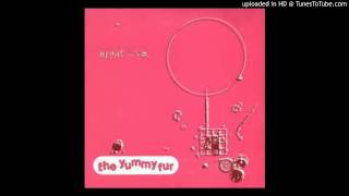 The Yummy Fur - Rollerderby