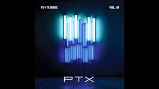 Pentatonix - Standing By