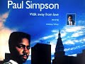 Paul Simpson Walk Away From Love Walk On The Floor Mix 1989