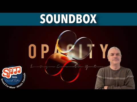 Audiomodern Soundbox Instrument Platform Tutorial / Demo : OPACITY PACK