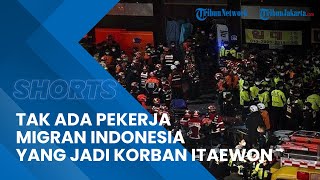 Korban Tragedi Itaewon dari Beberapa Negara, BPM2I: Tak Ada Pekerja Migran Indonesia