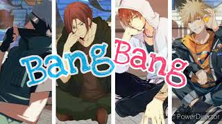 °Nightcore° - Bang Bang (switching vocal) male &amp; female