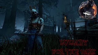 Let's Play Dead by Daylight - Lullaby for the Dark