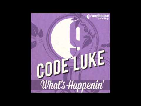 See You Now (Original Mix) - Code Luke (Greenhouse Recordings) OUT NOW