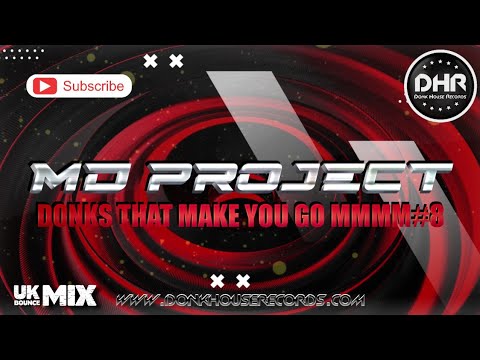 MD Project - Donks That Make You Go Mmmm#8 - DHR