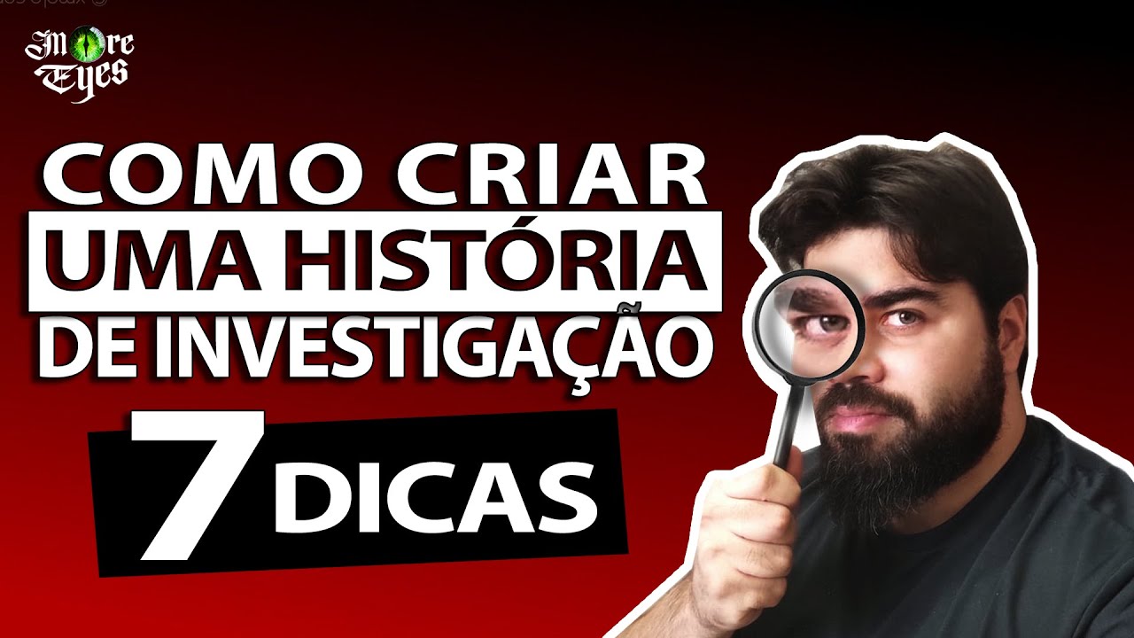 7 DICAS PARA CRIAR UMA HISTÓRIA DE MISTÉRIO