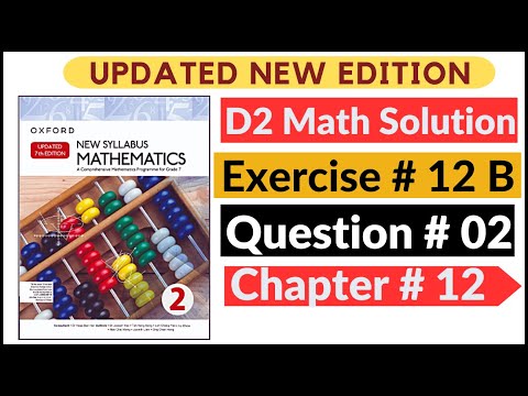 Exercise 12b Question # 02 D2 Math's New Updated Edition Oxford New Syllabus Mathematics | Book 2