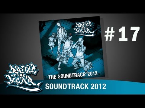 BOTY 2012 SOUNDTRACK - 17 - SYGAIRE & DEFCON FEAT. CAPITOL A - THE LATEST [BOTY TV]