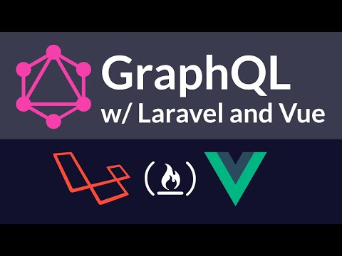 Learn GraphQL with Laravel and Vue js Full Tutorial