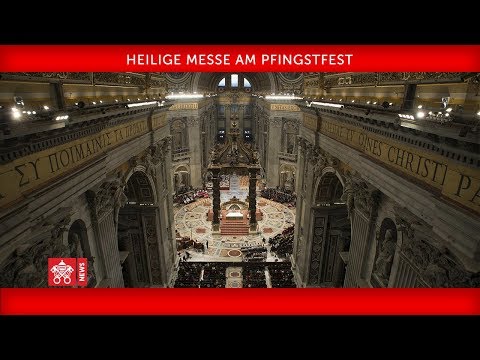 Papst Franziskus - Heilige Messe am Pfingstfest 2018-05-20