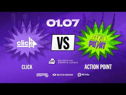 Belarusian Esports League S2 | Групповой этап | Click VS ActionPoint