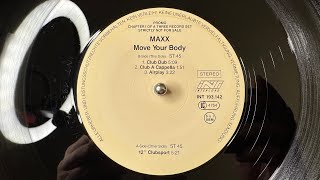 Maxx – Move Your Body (Club Dub) - Maxximum Records – INT 193.142 (1995)