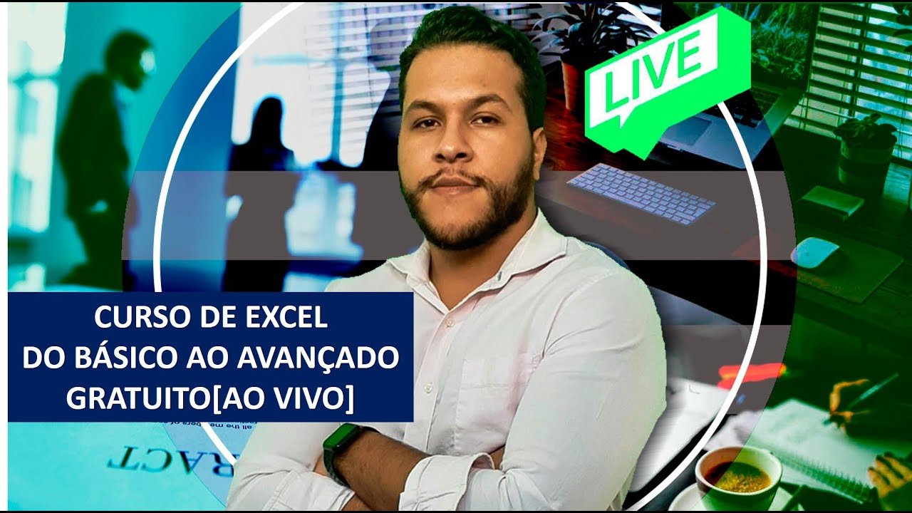 Curso de Excel Ao VIVO - 12H