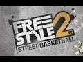 Первый взгляд Freestyle Street Basketball 2[Часть 1] 
