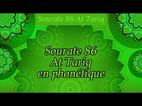 Sourate 86 At Tariq en phonétique pour apprendre le coran facilement