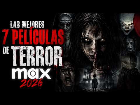 Las 7 Mejores Peliculas de Terror en HBO MAX para ver este 2026