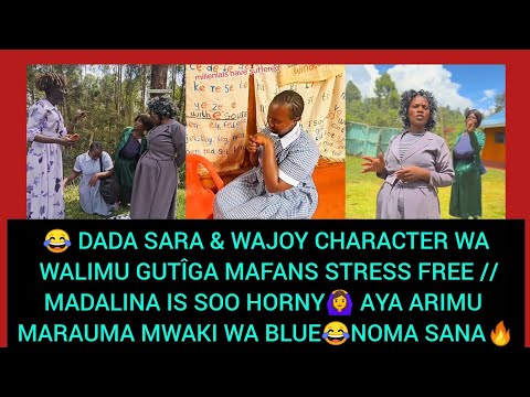 😂DADA SARA &WAJOY ARÎMU GUTÎGA MAFANS MAKENETE🙌THIS CHARACTER IMEWEZA🤣//MADALINA IS HORNY😂NOMA SANA🔥