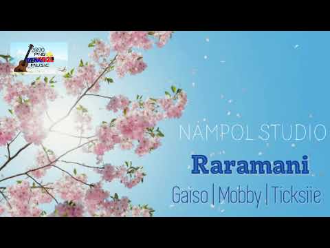 Raramani (2021) - Gaiso, Mobby & Ticksie