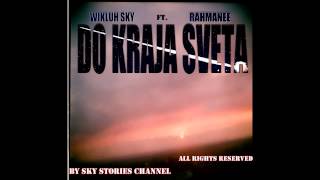 Wikluh Sky & Rahmanee - Do Kraja Sveta (Official music 