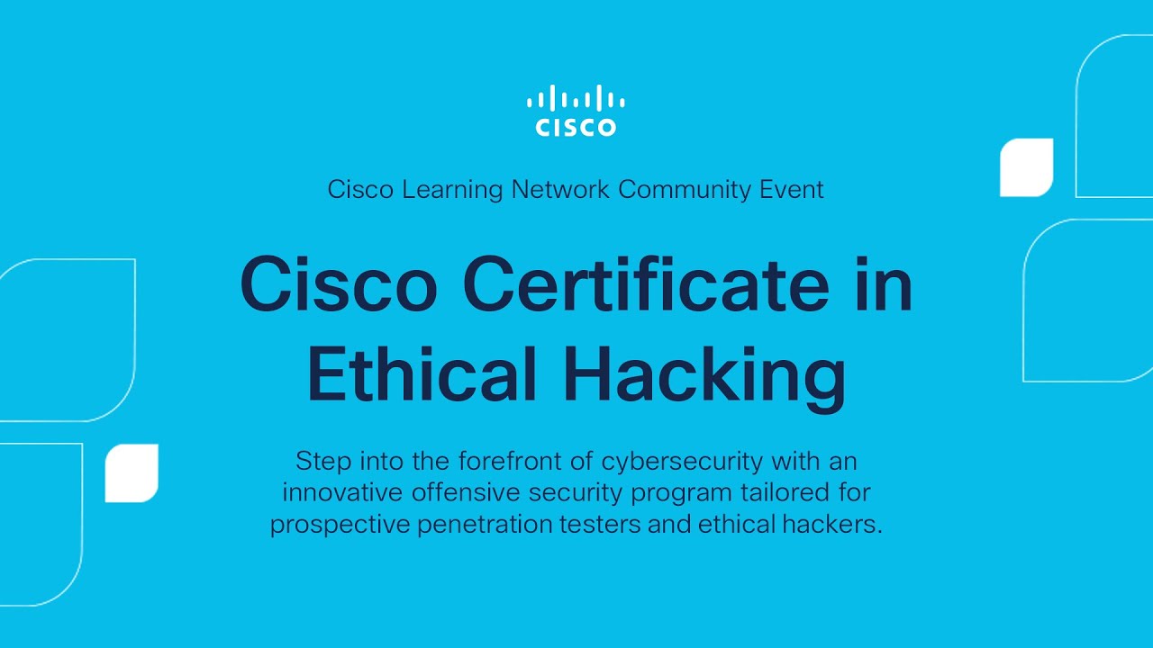 Cisco Certificate in Ethical Hacking