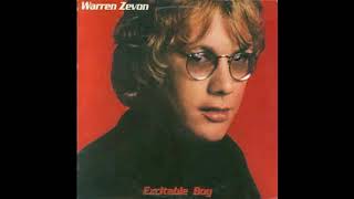 Warren Zevon. Accidentally like a martyr.
