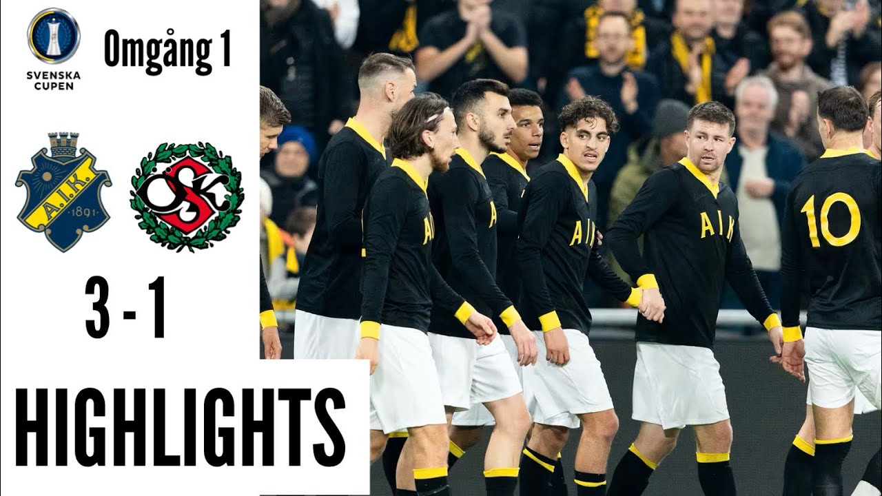 AIK - Örebro SK | Höjdpunkter | Svenska Cupen 2024