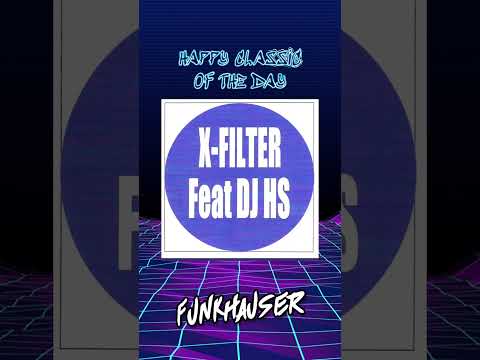 #hcotd - X-Filter ft. DJ H.S. “Come on”