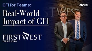 CFI Success Story | First West Credit Union and the Impact of CFI’s Real-World Training