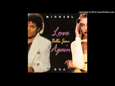 Michael Jackson ft Dua Lipa - Billie Jean vs Love Again (DjM version)