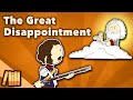 The Great Disappointment - Extra History