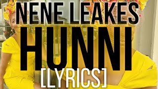 Nene Leakes - Hunni (LYRIC VIDEO)
