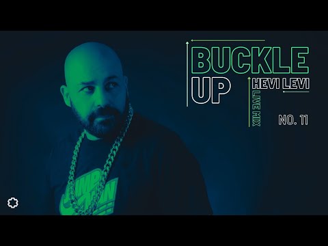 Buckle Up 011 - Radio Show By HEVI LEVI