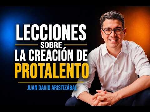 ¿Qué aprendí haciendo Protalento? Lecciones